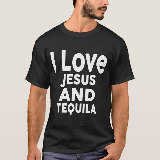 Camiseta Eu amo Jesus e Bar de tequila (Frente)