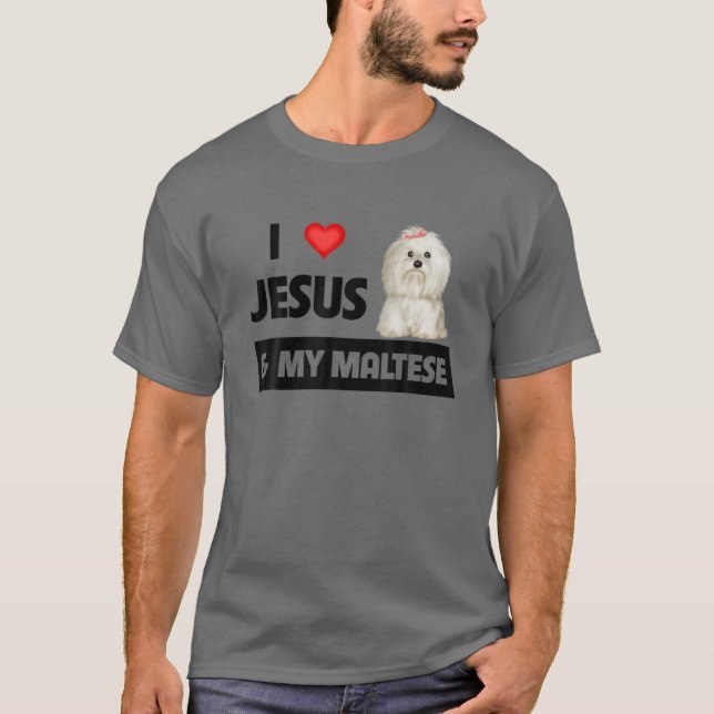 Camiseta Eu Amo Jesus E Meu Cachorro Maltês Mãe Pai Pet Par (Frente)