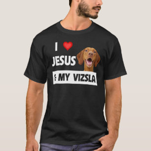 Camiseta Eu Amo Jesus E Meu Cachorro Vizsla Mãe Pai Christi