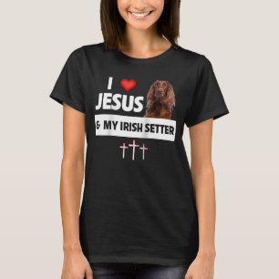 Camiseta Eu amo Jesus e o meu cachorro irlandês Cachorro mã