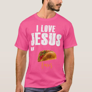 Camiseta Eu Amo Jesus E Tacos Religiosos Cristãos Engraçado