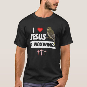 Camiseta Eu amo Jesus e Waxwings Bird assistindo cristão