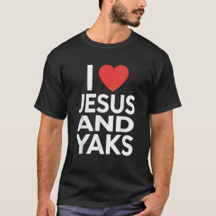 Camiseta Eu Amo Jesus e YAKS YAK engraçado