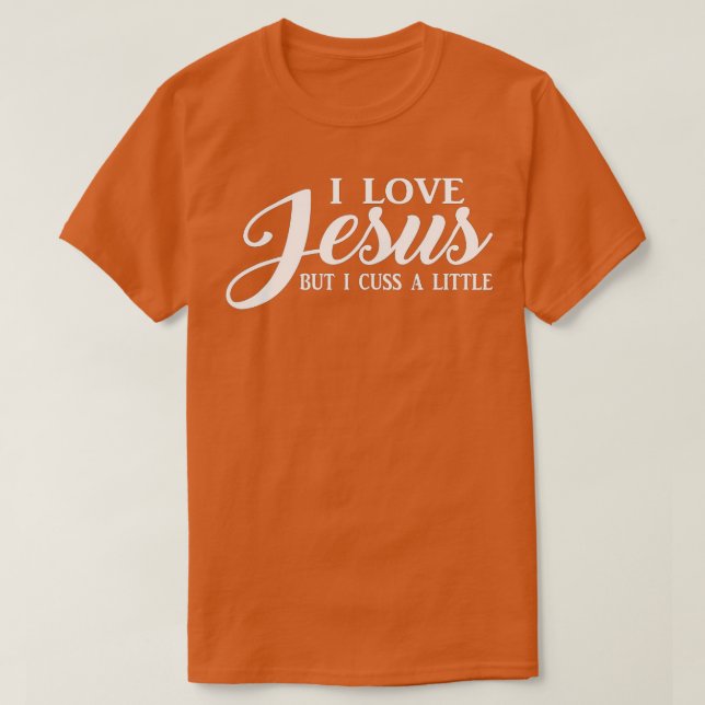 Camiseta Eu amo Jesus, mas eu cuido de um pequeno T Men Wom (Frente do Design)