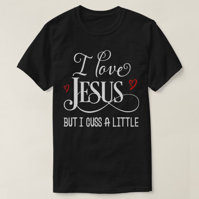 Camiseta Eu Amo Jesus Mas Eu Cuido Um Cristão Engraçado (Frente do Design)