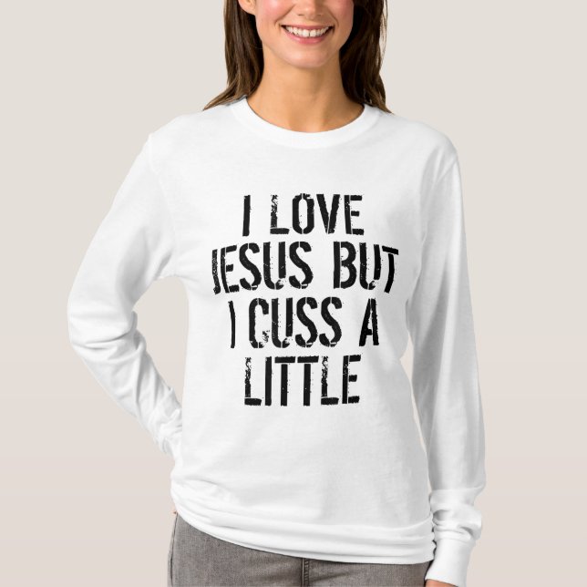 Camiseta Eu Amo Jesus Mas Eu Me Cusco De Um Pouco De Divert (Frente)