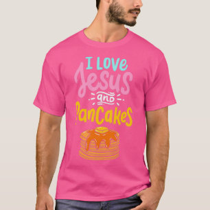 Camiseta Eu Amo Jesus Pancakes Bons Pancake