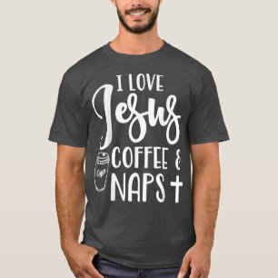 Camiseta Eu Amo Jesuses Café Naps Engraçado Dizendo Chris