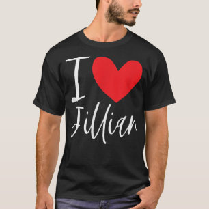 Camiseta Eu Amo Jillian Name Personalizado Girl Woman BFF F