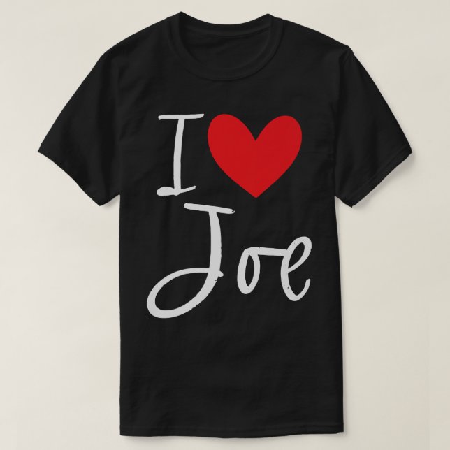 Camiseta Eu Amo Joe Nome Homem Personalizado BFF Amigo Ele (Frente do Design)