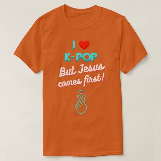 Camiseta Eu Amo KPop Mas Jesus Vem Primeiro (Frente do Design)