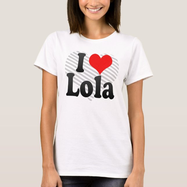 Camiseta Eu amo Lola (Frente)