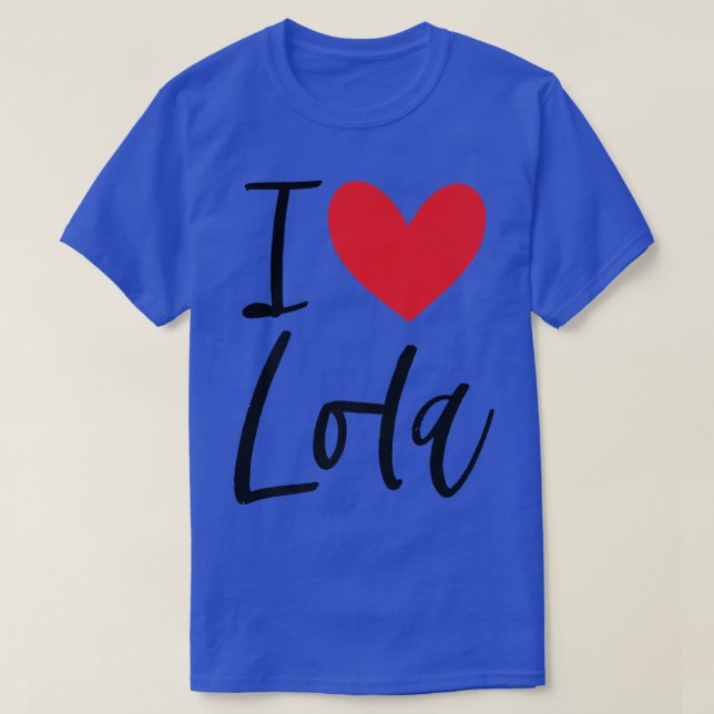 Camiseta Eu Amo Lola Nome Mulher Personalizada BFF Frien (Frente do Design)