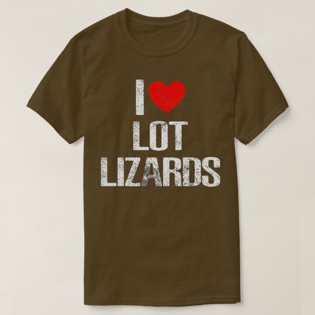 Camiseta Eu Amo Lot Lizards (Frente do Design)