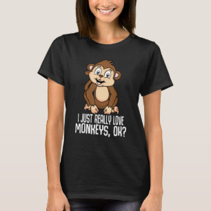 Camiseta Eu Amo Macacos Muito Bem Macacos Bonitos Chimpanzé
