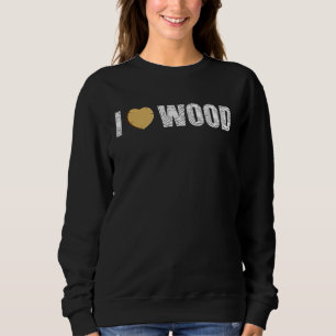 Camiseta Eu Amo Madeira Bancada De Trabalho Ferramentas Gra