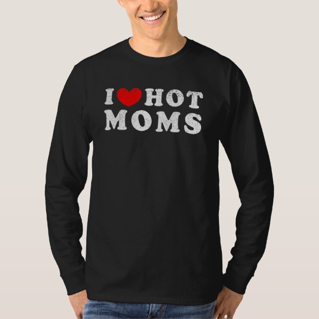 Camiseta Eu Amo Mães Quentes (Frente)