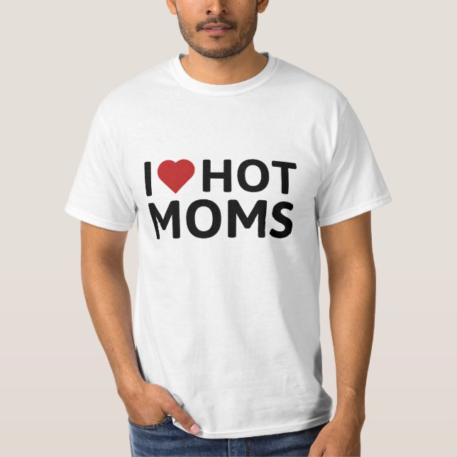 Camiseta Eu Amo Mães Quentes (Frente)