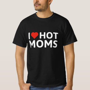 Camiseta Eu Amo Mães Quentes