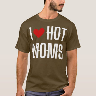 Camiseta Eu amo Mães quentes 7