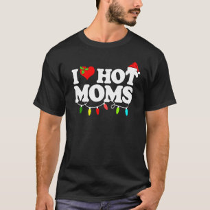 Camiseta Eu Amo Mães Quentes Coração Vermelho Adorando Mães