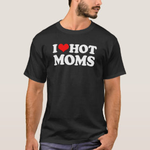 Camiseta Eu Amo Mães Quentes Dia de as mães Engraçado Amor 