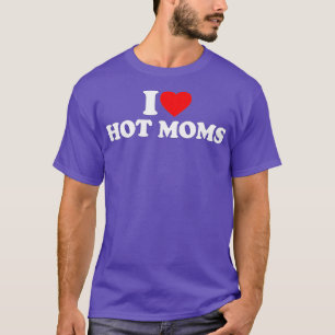 Camiseta Eu Amo Mães Quentes Eu Corto Mães Quentes Adoram M
