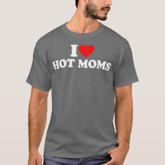 Camiseta Eu Amo Mães Quentes Eu Corto Mães Quentes Adoram M