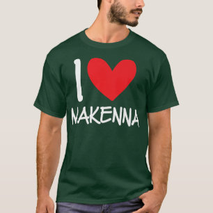 Camiseta Eu Amo Makenna Nome Menina Personalizada Mulher BF