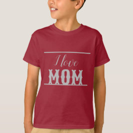 Camiseta Eu amo mamãe Maroon White Boy