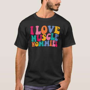Camiseta Eu Amo Mamas Musculares Retro Groovy I Heart Muscl
