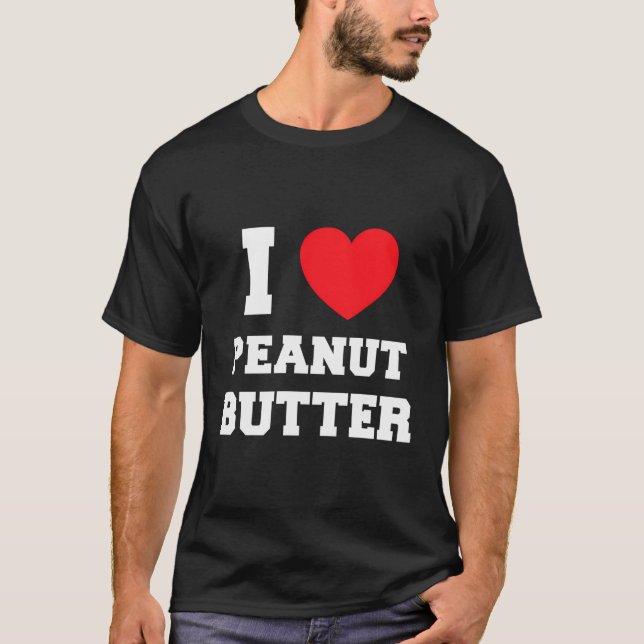 Camiseta Eu Amo Manteiga De Amendoim (Frente)
