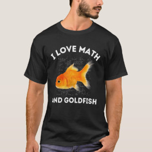 Camiseta Eu Amo Matemática e Amante de Peixes Dourados Álge