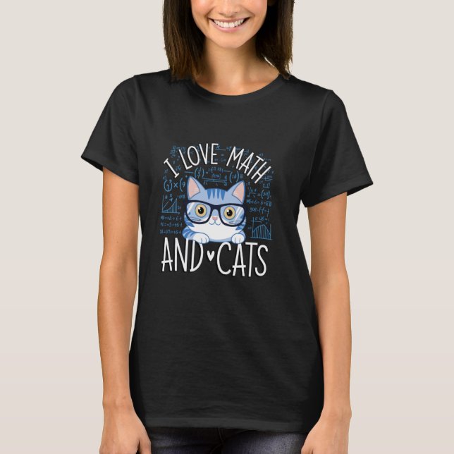 Camiseta Eu Amo Matemática e Gatos Presentes Fofo Nerdy Pro (Frente)