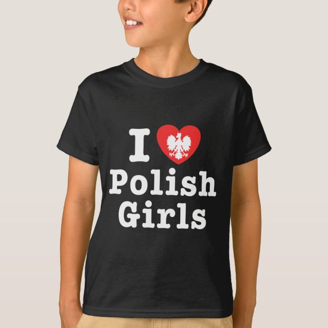 Camiseta Eu Amo Meninas Poloneses (Frente)