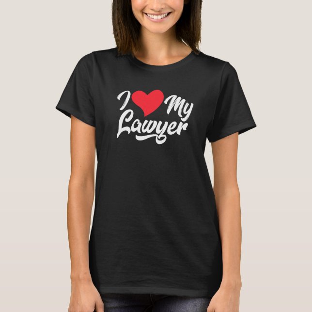 Camiseta Eu Amo Meu Advogado Advogado De Direito (Frente)
