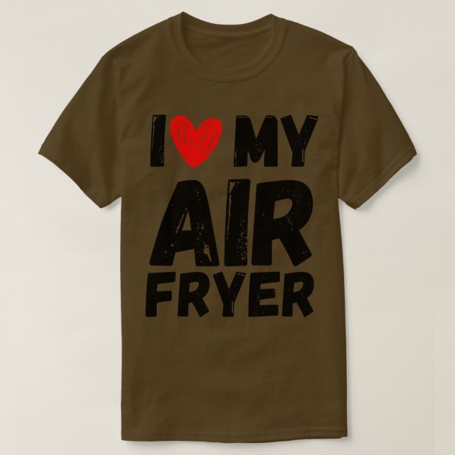 Camiseta Eu Amo Meu Air Fryer Dando Cozinhar Engraçados (Frente do Design)