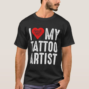 Camiseta Eu Amo Meu Artista De Tatuagem