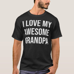 Camiseta Eu Amo Meu Avô Incrível Netos Engraçados Vovô