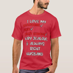 Camiseta Eu Amo Meu Bonito, Sey, Sempre Certo, Muito Ciumen