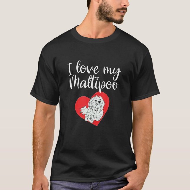 Camiseta Eu Amo Meu Cachorro Maltipoo Engraçado Maltês Cach (Frente)