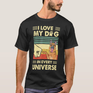 Camiseta Eu Amo Meu Cachorro Pastor Alemão Em Todo Universo