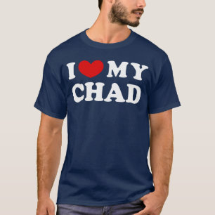 Camiseta Eu Amo Meu Chad Eu Amo Meu Chad amigo