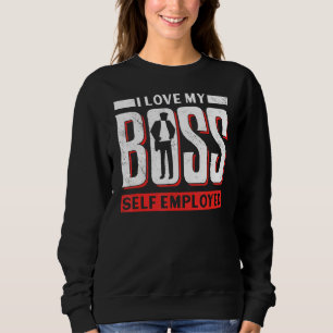 Camiseta Eu Amo Meu Chefe Trabalhando Freelancer Empregado 