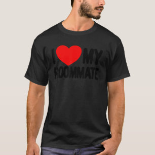 Camiseta Eu Amo Meu Colega De Quarto Coração Vermelho Eu Am
