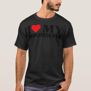Camiseta Eu Amo Meu Colega De Quarto, Melhor Colega De Quar