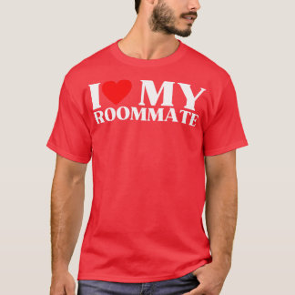 Camiseta Eu Amo Meu Colega De Quarto, Melhor Colega De Quar