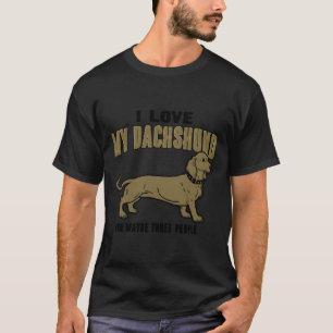 Camiseta Eu Amo Meu Dachshund E Três Outras Pessoas Branca