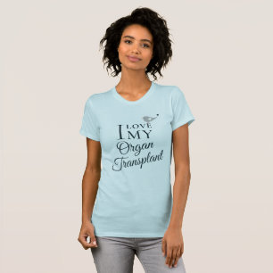 Camiseta Eu Amo Meu Destinatário De Transplante De Órgão