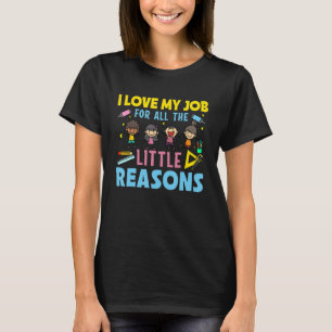 Camiseta Eu amo meu emprego por todas as pequenas razões Pr